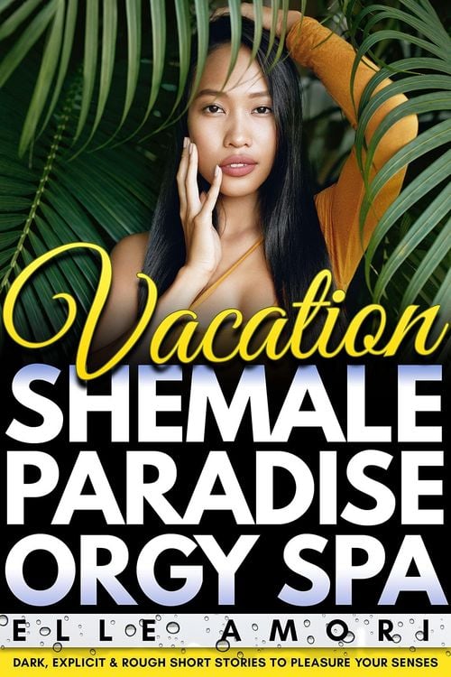 Produktbild: Shemale Holiday Vacation Orgy: Steamy Transgender Erotica