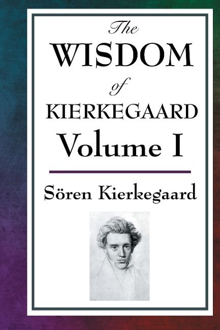 Produktbild: Kierkegaard, S: Wisdom of Kierkegaard Vol. I