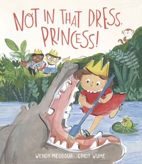 Produktbild: Not in That Dress, Princess!