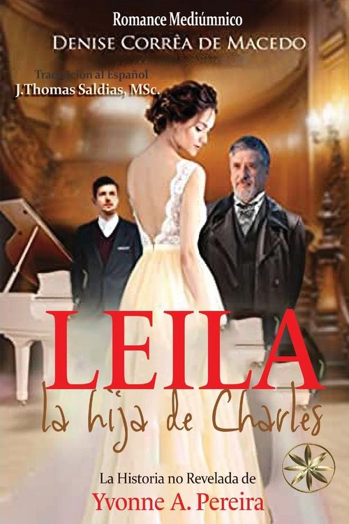 Produktbild: Leila, la hija de Charles. La verdadera historia de Yvonne A. Pereira