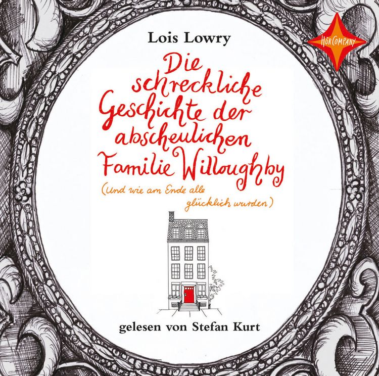 Produktbild: Die schreckliche Geschichte der abscheulichen Familie Willoughby - (und wie am Ende alle gl&uuml;cklich wurden)