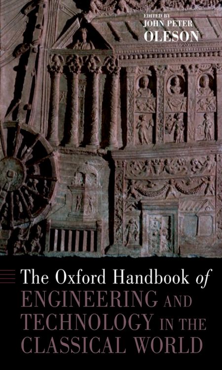 Produktbild: The Oxford Handbook of Engineering and Technology in the Classical World