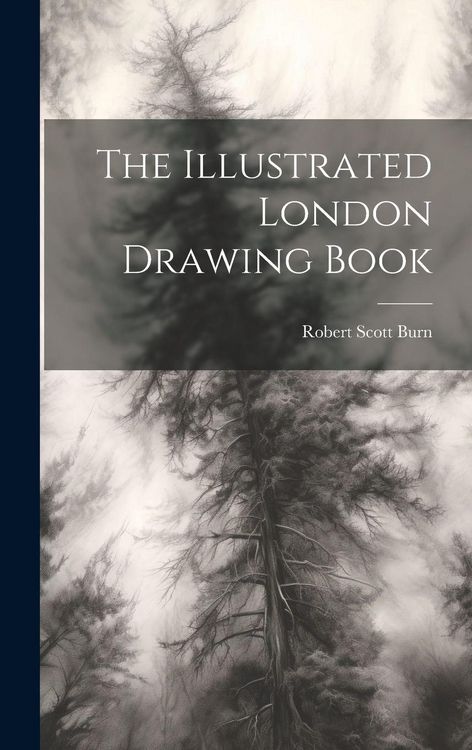 Produktbild: The Illustrated London Drawing Book