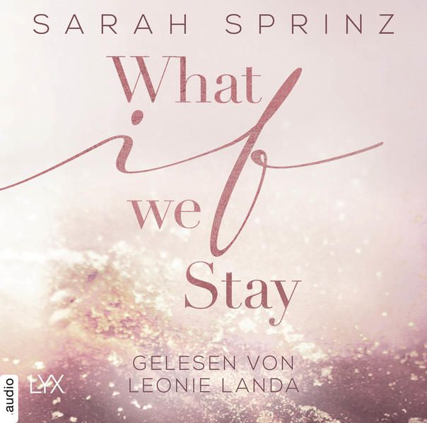 Produktbild: What if we Stay - What-If-Trilogie, Teil 2