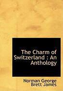 Produktbild: The Charm of Switzerland: An Anthology