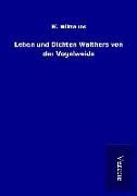 Produktbild: Leben und Dichten Walthers von der Vogelweide