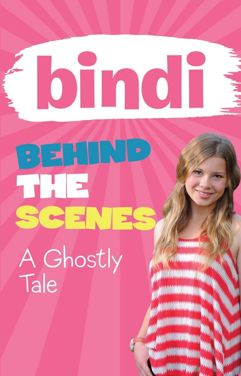 Produktbild: Bindi Behind The Scenes 6: A Ghostly Tale