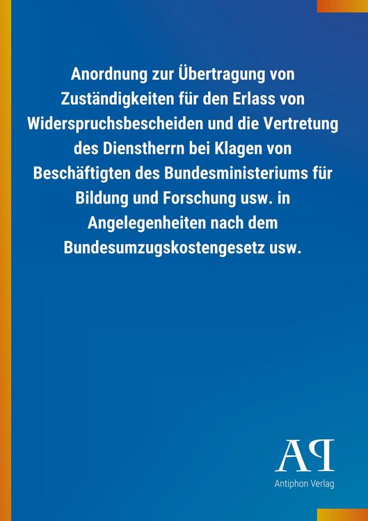 Produktbild: Anordnung zur &Uuml;bertragung von Zust&auml;ndigkeiten f&uuml;r den Erlass