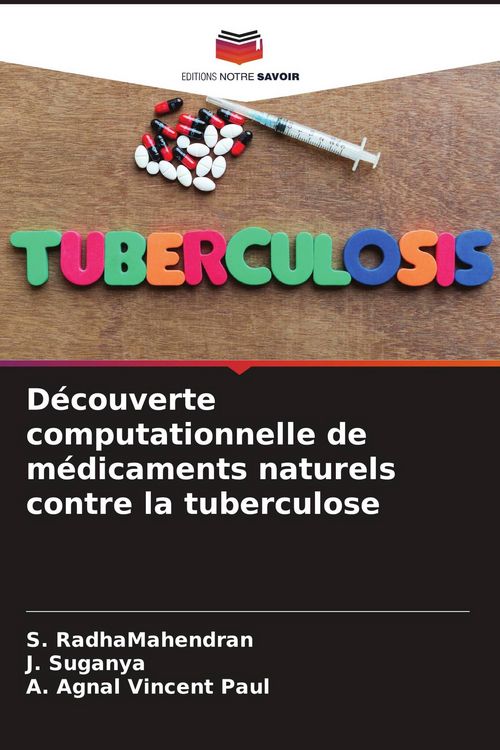 Produktbild: D&eacute;couverte computationnelle de m&eacute;dicaments naturels contre la tuberculose