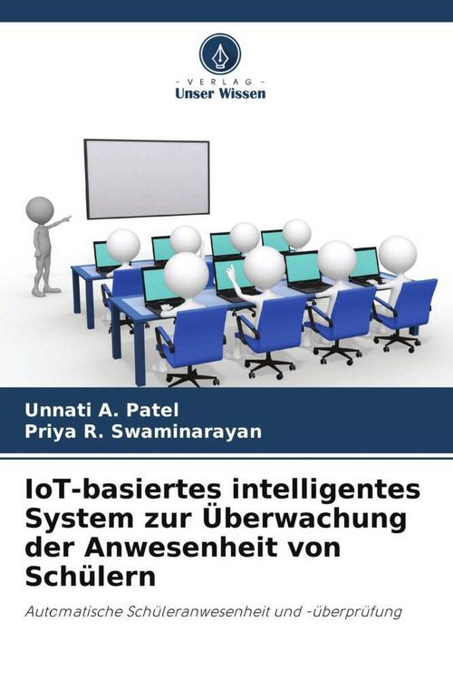 Produktbild: IoT-basiertes intelligentes System zur &Uuml;berwachung der Anwesenheit von Sch&uuml;lern