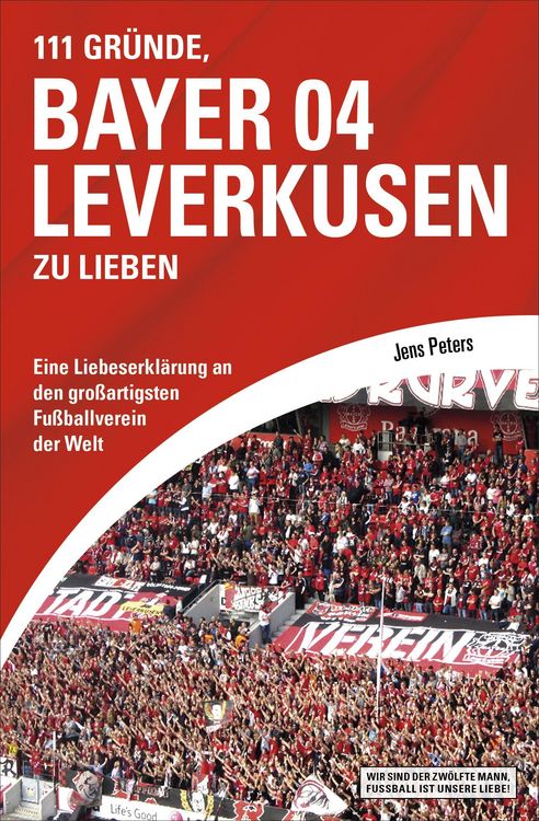 Produktbild: 111 Gr&uuml;nde, Bayer 04 Leverkusen zu lieben