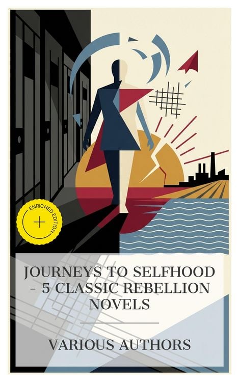 Produktbild: Journeys to Selfhood - 5 Classic Rebellion Novels