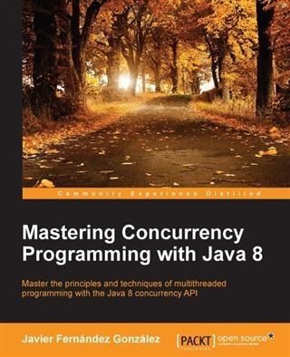 Produktbild: Mastering Concurrency Programming with Java 8