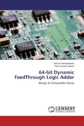 Produktbild: Vishwakarma, S: 64-bit Dynamic FeedThrough Logic Adder
