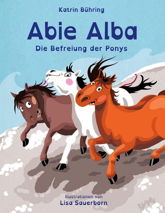 Produktbild: Abie Alba - Die Befreiung der Ponys