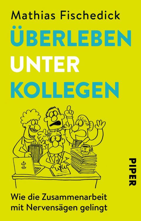 Produktbild: &Uuml;berleben unter Kollegen