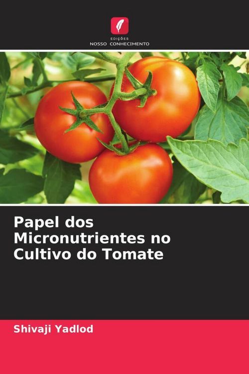 Produktbild: Papel dos Micronutrientes no Cultivo do Tomate