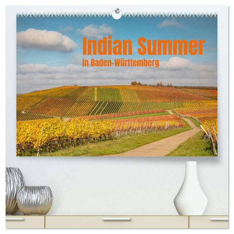 Produktbild: Indian Summer in Baden-W&uuml;rttemberg (hochwertiger Premium Wandkalender 2026 DIN A2 quer), Kunstdruck in Hochglanz