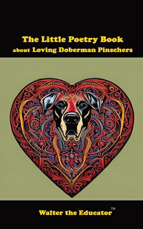 Produktbild: The Little Poetry Book about Loving Doberman Pinschers