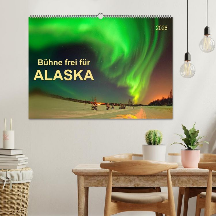 Produktbild: B&uuml;hne frei f&uuml;r - Alaska (Wandkalender 2026 DIN A2 quer), CALVENDO Monatskalender