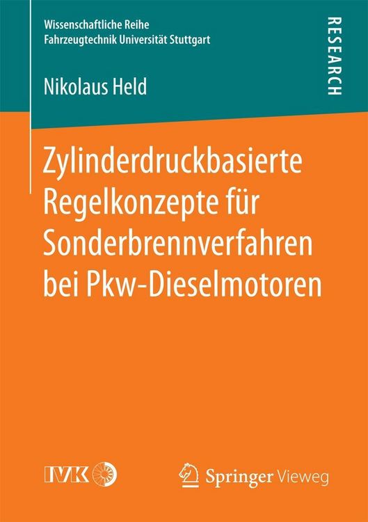 Produktbild: Zylinderdruckbasierte Regelkonzepte f&uuml;r Sonderbrennverfahren bei Pkw-Dieselmotoren