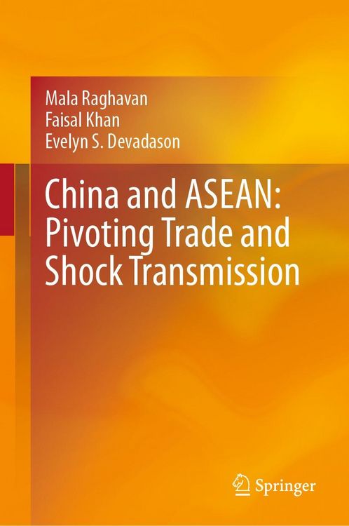 Produktbild: China and ASEAN: Pivoting Trade and Shock Transmission