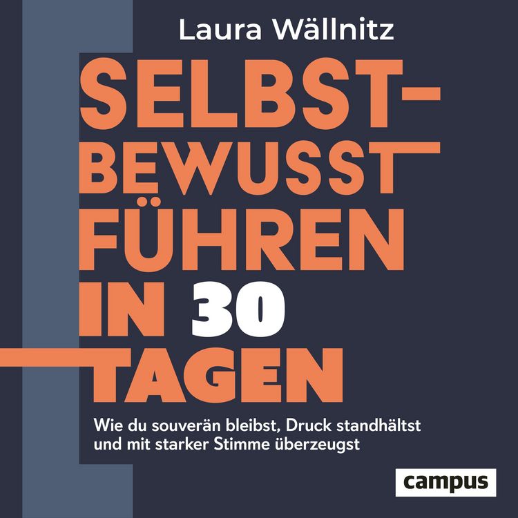 Produktbild: Selbstbewusst f&uuml;hren in 30 Tagen