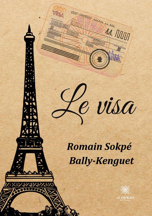 Produktbild: Romain Sokp&eacute; Bally-Kenguet: Visa