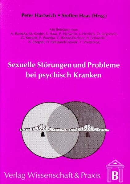 Produktbild: Sexuelle St&ouml;rungen und Probleme bei psychisch Kranken.