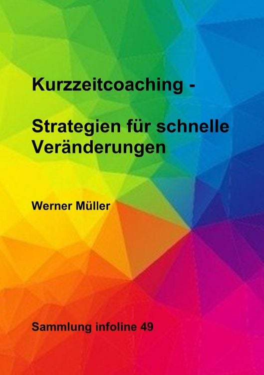 Produktbild: Kurzzeitcoaching &ndash; Strategien f&uuml;r schnelle Ver&auml;nderungen