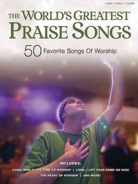 Produktbild: The World's Greatest Praise Songs: 50 Favorite Songs of Worship