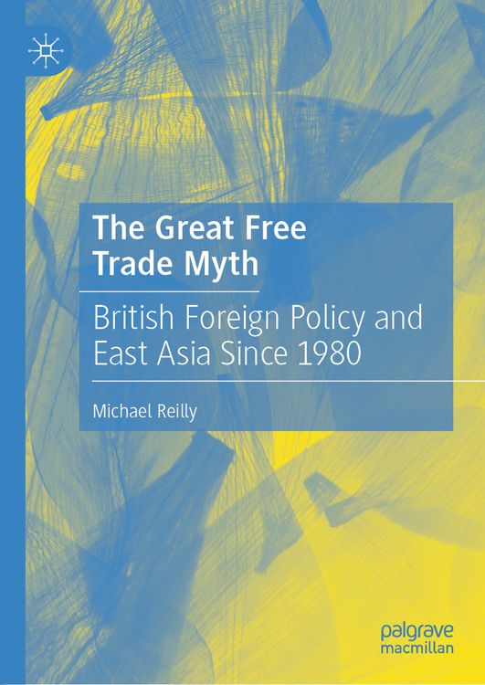 Produktbild: The Great Free Trade Myth