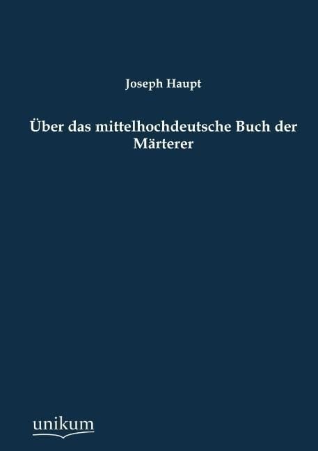 Produktbild: &Uuml;ber das mittelhochdeutsche Buch der M&auml;rterer