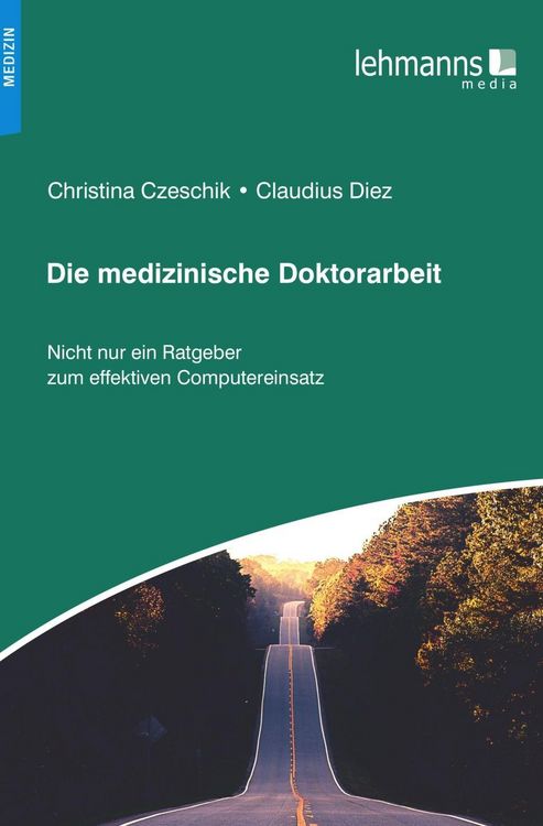 Produktbild: Die medizinische Doktorarbeit