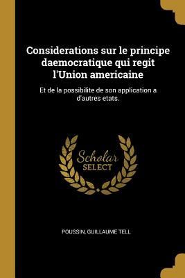 Produktbild: Considerations sur le principe daemocratique qui regit l'Union americaine