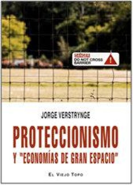 Produktbild: Proteccionismo y "econom&iacute;as de gran espacio"