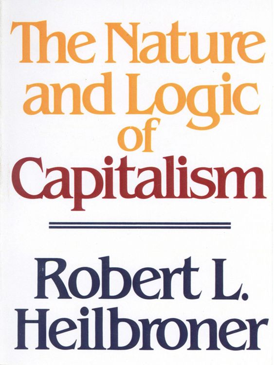 Produktbild: The Nature and Logic of Capitalism