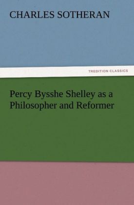 Produktbild: Percy Bysshe Shelley as a Philosopher and Reformer