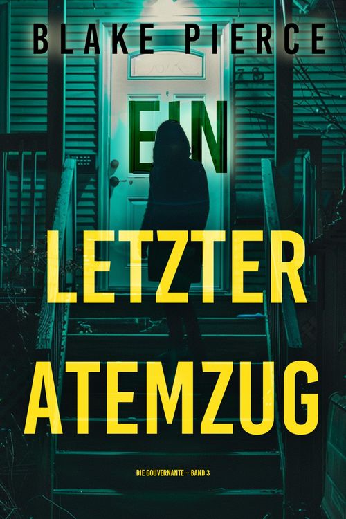 Produktbild: Ein letzter Atemzug (Die Gouvernante - Band 3)