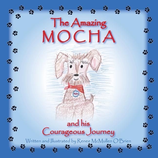 Produktbild: The Amazing Mocha and His Courageous Journey