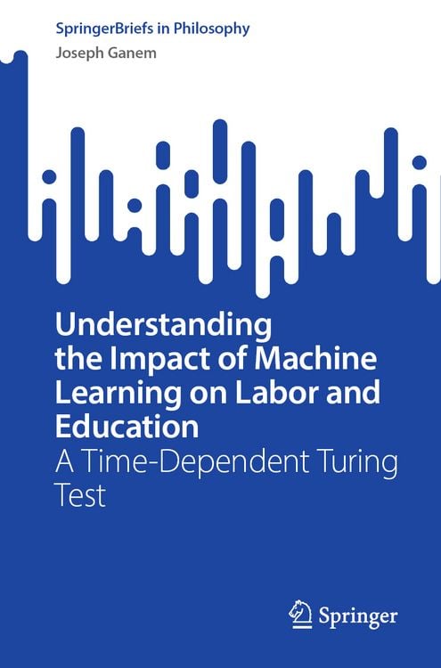 Produktbild: Understanding the Impact of Machine Learning on Labor and Education