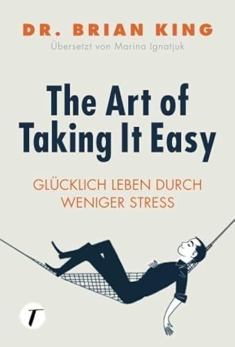 Produktbild: The Art of Taking It Easy