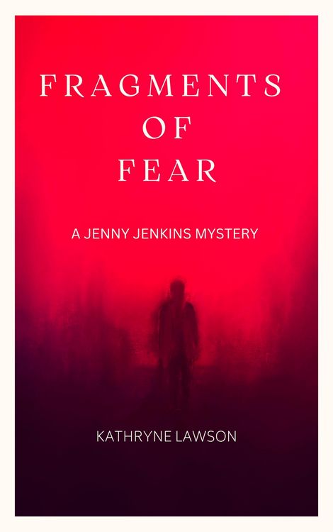 Produktbild: Fragments of Fear (Jenny Jenkins Mysteries, #1)