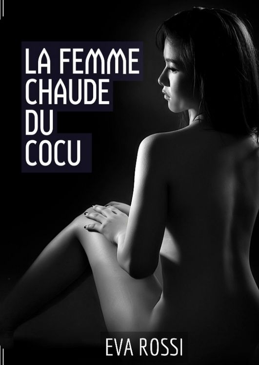 Produktbild: La Femme Chaude du Cocu