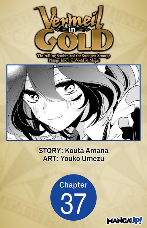 Produktbild: Vermeil in Gold: The Failing Student and the Strongest Scourge Plunge Into the World of Magic #037