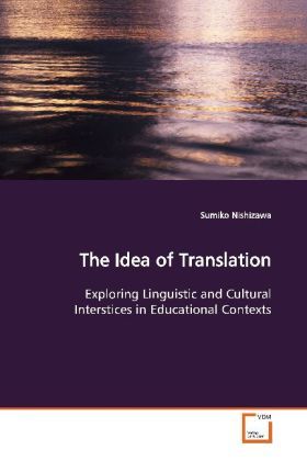 Produktbild: Nishizawa, S: The Idea of Translation