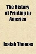 Produktbild: The History of Printing in America