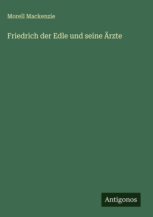 Produktbild: Friedrich der Edle und seine &Auml;rzte