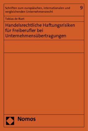 Produktbild: Handelsrechtliche Haftungsrisiken f&uuml;r Freiberufler bei Unternehmens&uuml;bertragungen