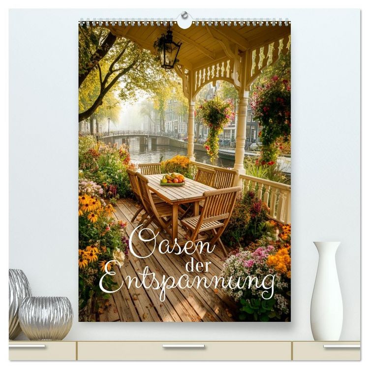 Produktbild: Oasen der Entspannung (hochwertiger Premium Wandkalender 2026 DIN A2 hoch), Kunstdruck in Hochglanz